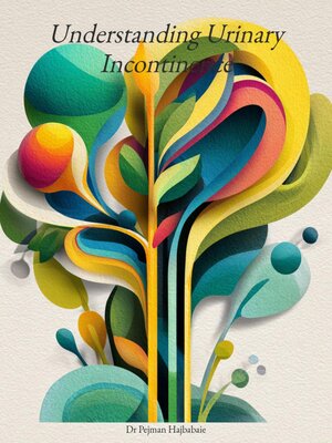 cover image of Understanding Urinary Incontinence